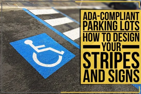 ada-compliant parking lots: how to design your stripes and signs